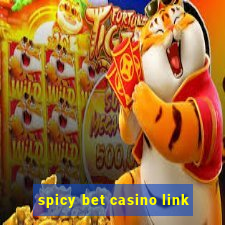 spicy bet casino link