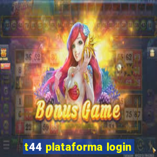 t44 plataforma login