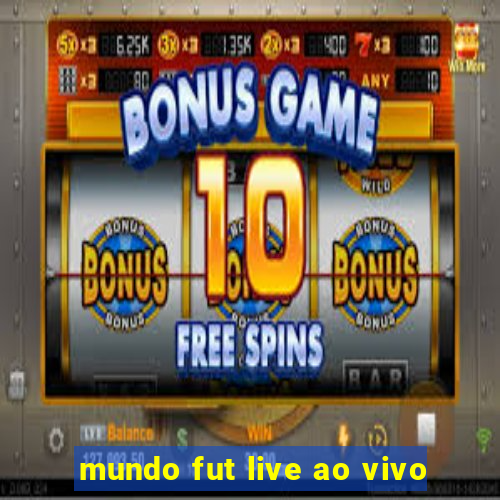 mundo fut live ao vivo