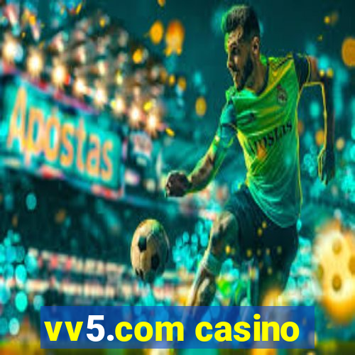 vv5.com casino