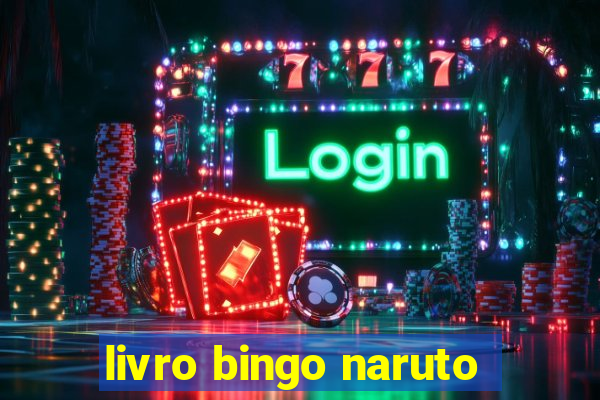 livro bingo naruto