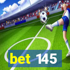 bet 145