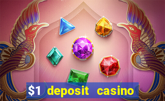 $1 deposit casino 2018 nz