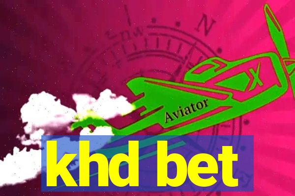 khd bet