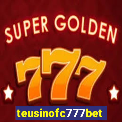 teusinofc777bet.com