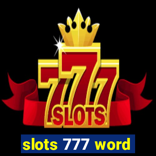 slots 777 word