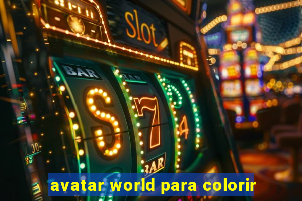 avatar world para colorir