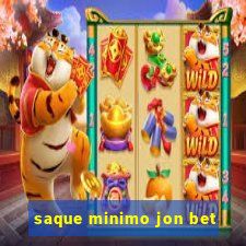 saque minimo jon bet