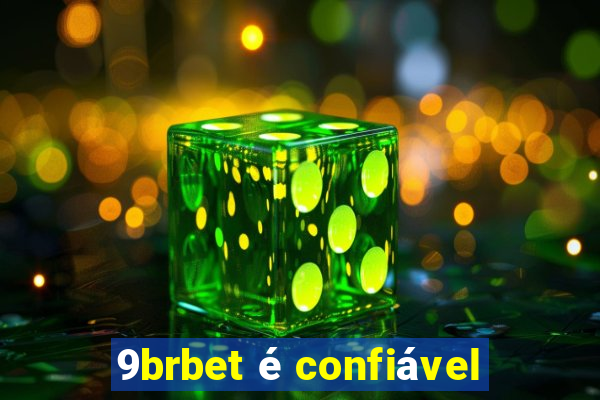 9brbet é confiável