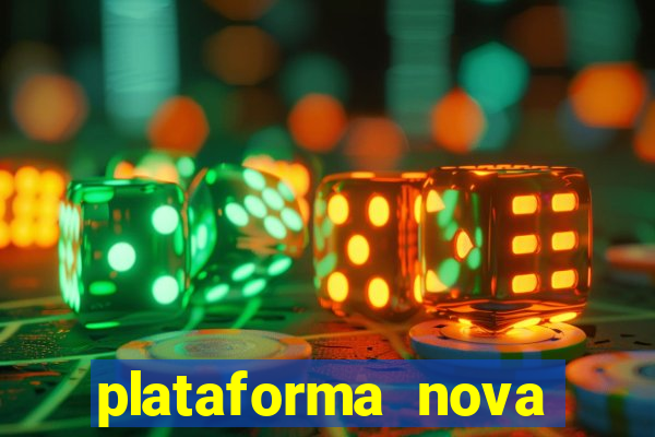 plataforma nova lançada hoje