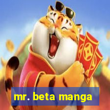 mr. beta manga