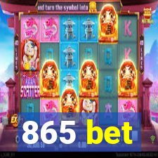 865 bet