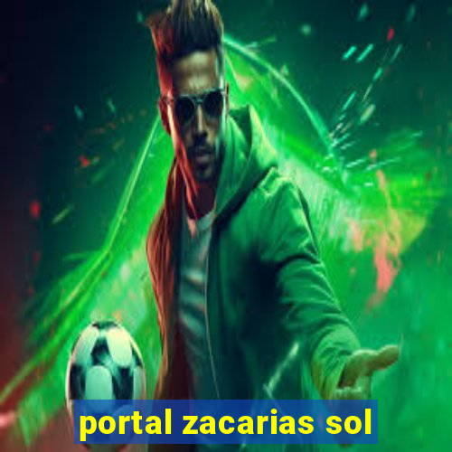 portal zacarias sol