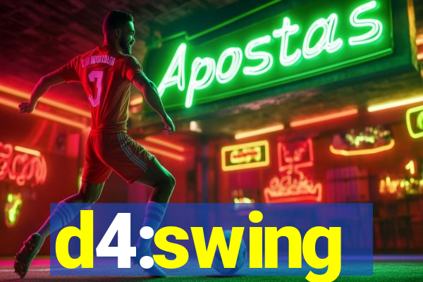 d4:swing