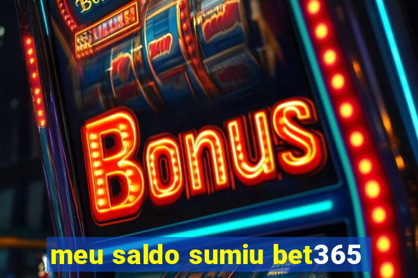 meu saldo sumiu bet365