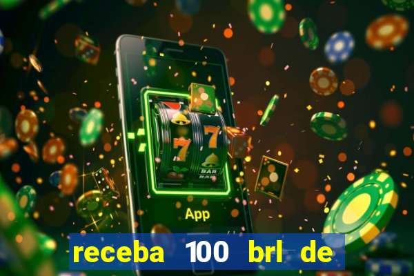 receba 100 brl de gra?a pix saque rápido