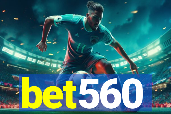 bet560