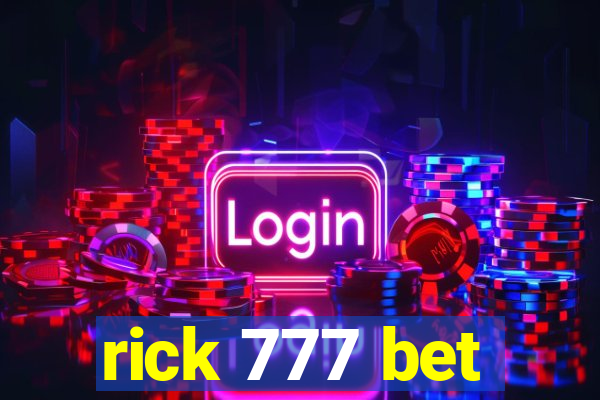 rick 777 bet