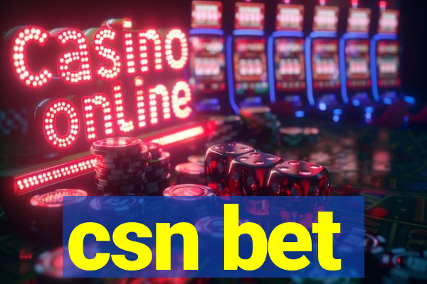 csn bet