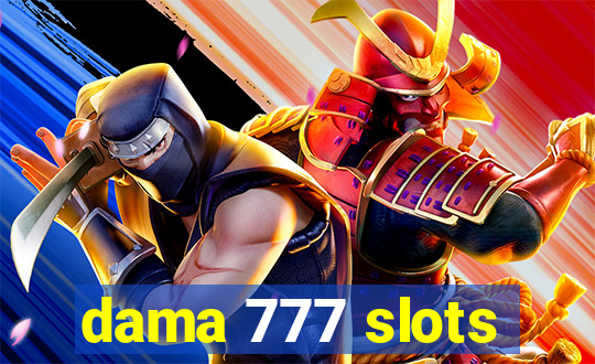 dama 777 slots