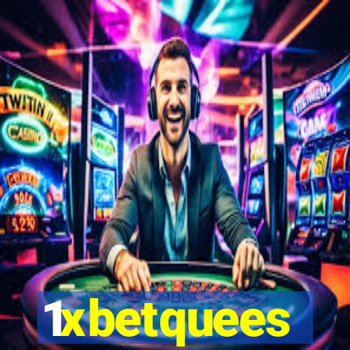 1xbetquees