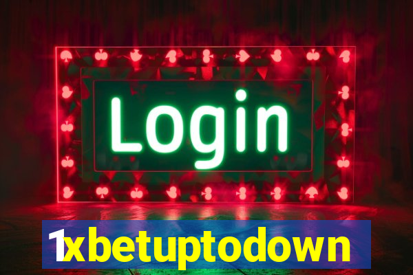 1xbetuptodown