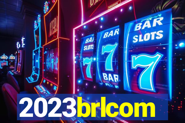 2023brlcom