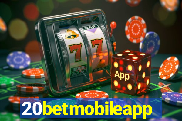 20betmobileapp