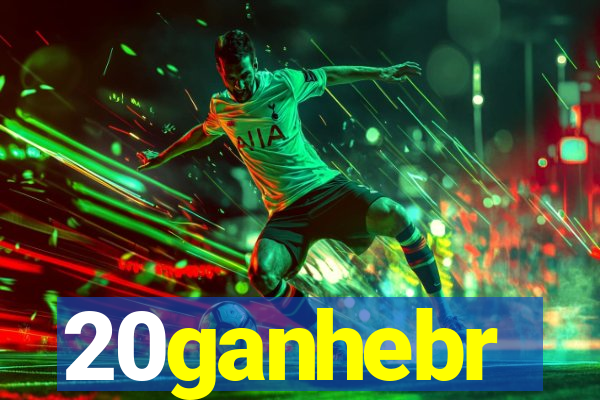 20ganhebr