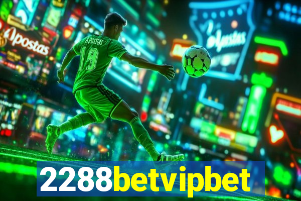 2288betvipbet