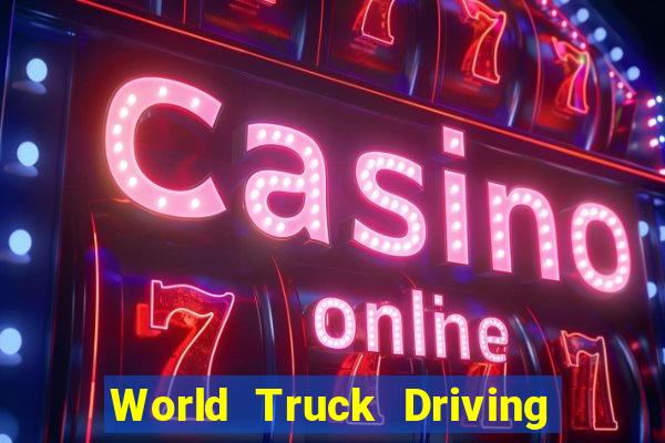 World Truck Driving Simulator Dinheiro infinito tekmods