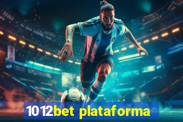 1012bet plataforma