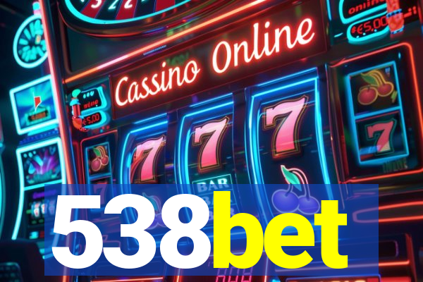 538bet