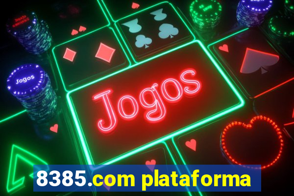 8385.com plataforma