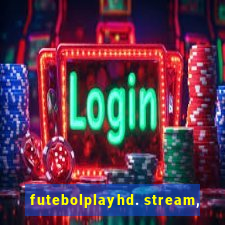 futebolplayhd. stream,