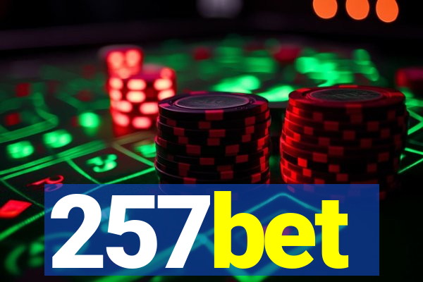 257bet