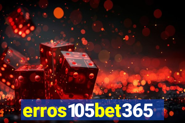 erros105bet365