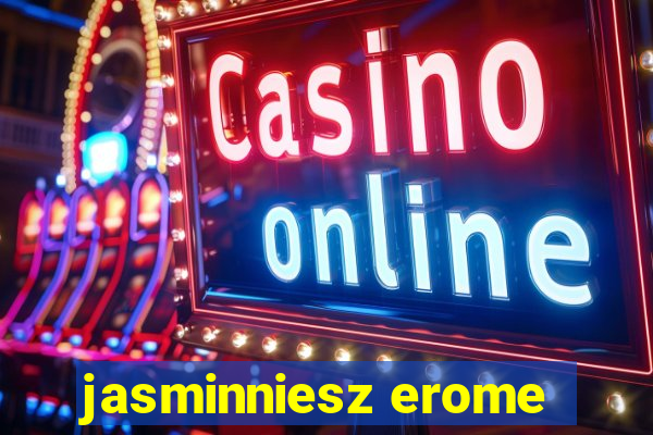 jasminniesz erome