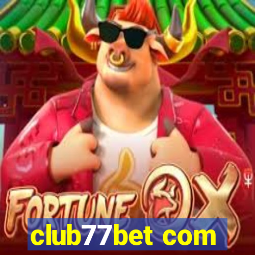 club77bet com