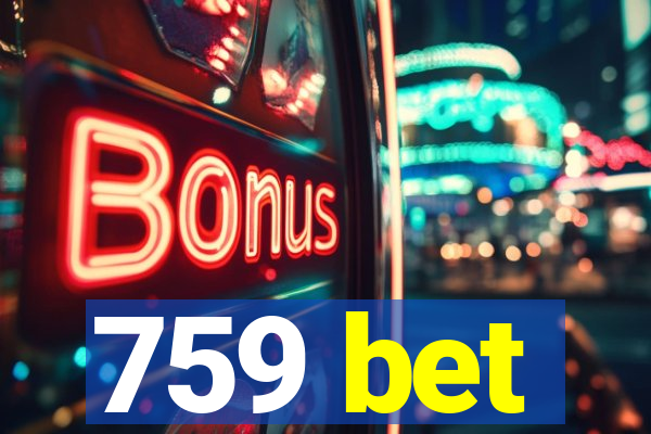 759 bet