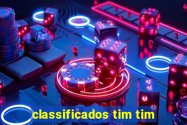 classificados tim tim