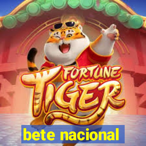 bete nacional