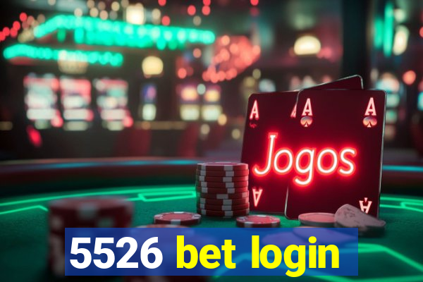 5526 bet login