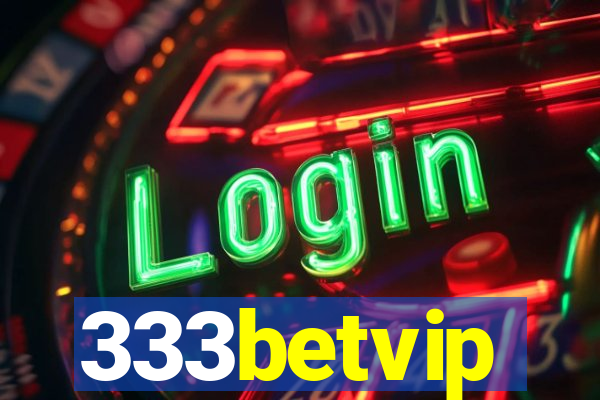 333betvip