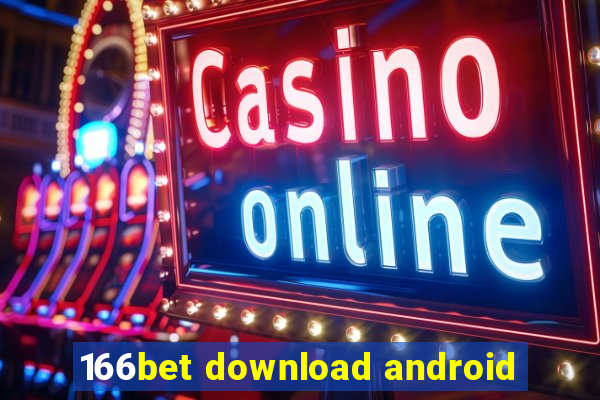 166bet download android