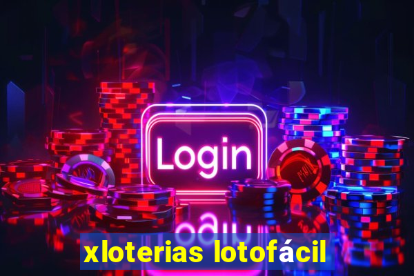 xloterias lotofácil