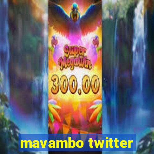 mavambo twitter