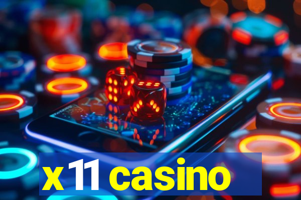 x11 casino