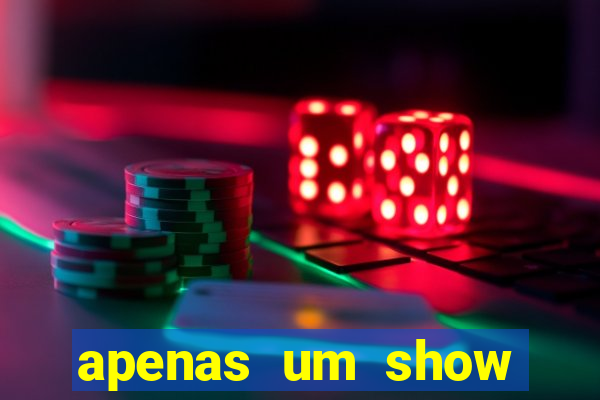 apenas um show pancadaria 2