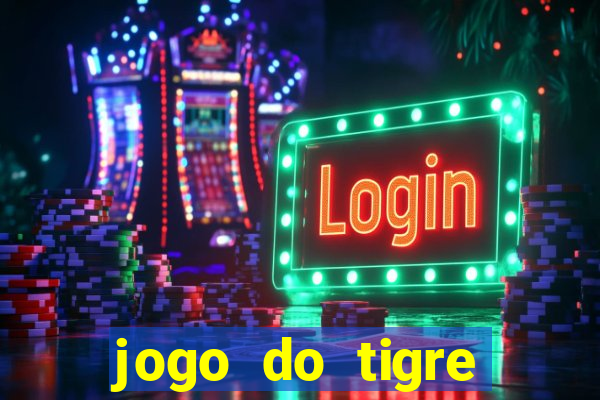 jogo do tigre plataforma nova